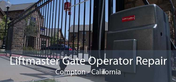 Liftmaster Gate Operator Repair Compton - California