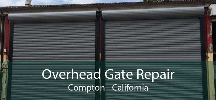 Overhead Gate Repair Compton - California