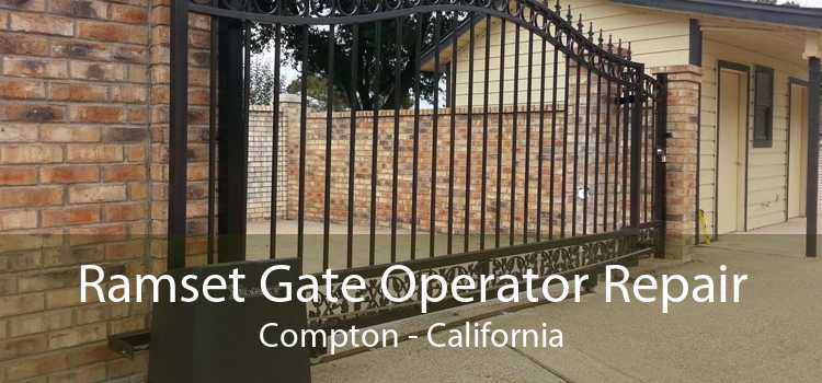 Ramset Gate Operator Repair Compton - California